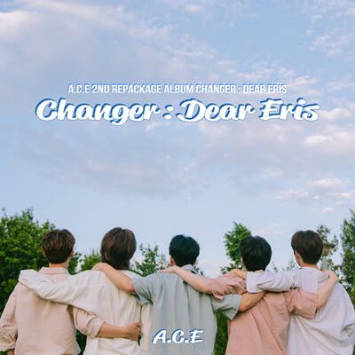 A.C.E - Repackage Album Vol.2 [Changer : Dear Eris] - OUR K - POP