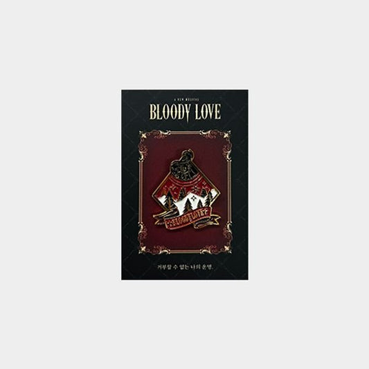 BLOODY LOVE - Metal Badge B ver. - OUR K - POP