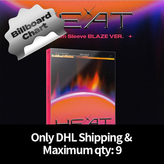 [Counting towards Billboard chart] (G)I - DLE - Special Album [HEAT] (BLAZE VER.) (DHL Shipping Only & Maximum qty: 9) - OUR K - POP