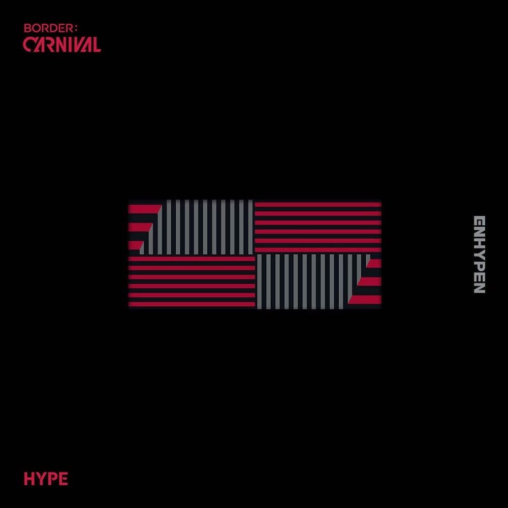 ENHYPEN - BORDER : CARNIVAL (HYPE ver.) - OUR K - POP