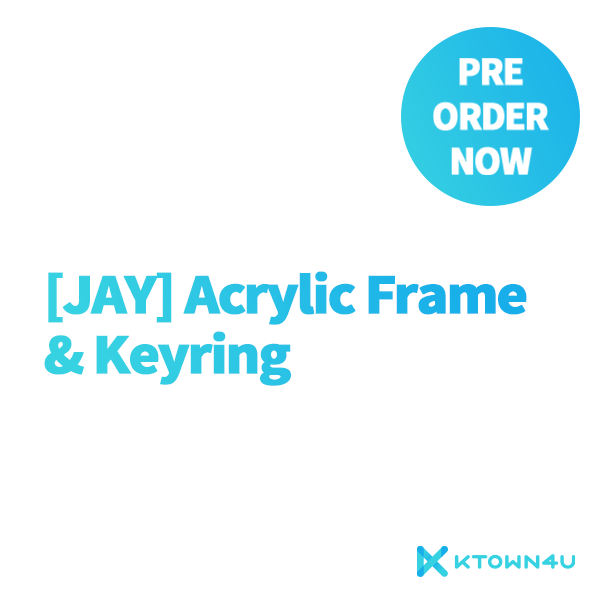 [JAY] Acrylic Frame & Keyring - OUR K - POP