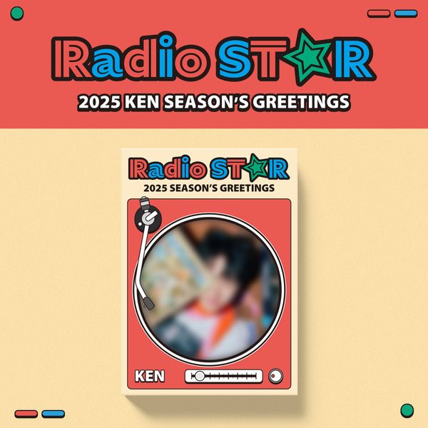 KEN - 2025 SEASON’S GREETINGS [Radio ST☆R] - OUR K - POP