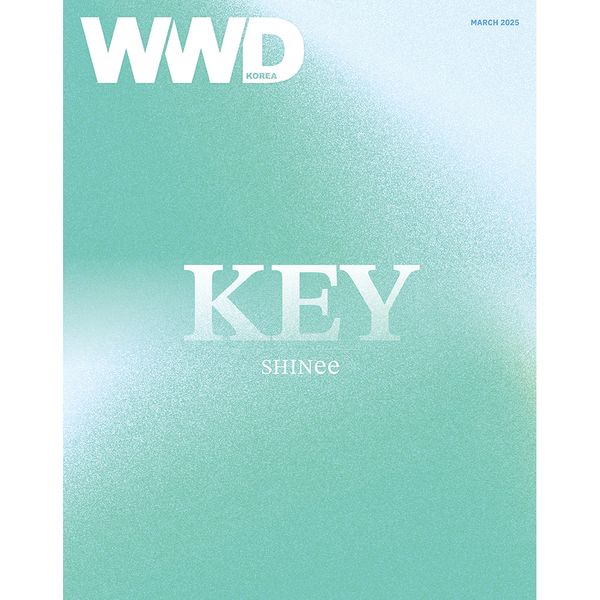 [Magazine] [25 - 02 - 21] WWD Korea 2025.03 (Cover : SHINee : KEY / Contents : SHINee : KEY 10p) - OUR K - POP