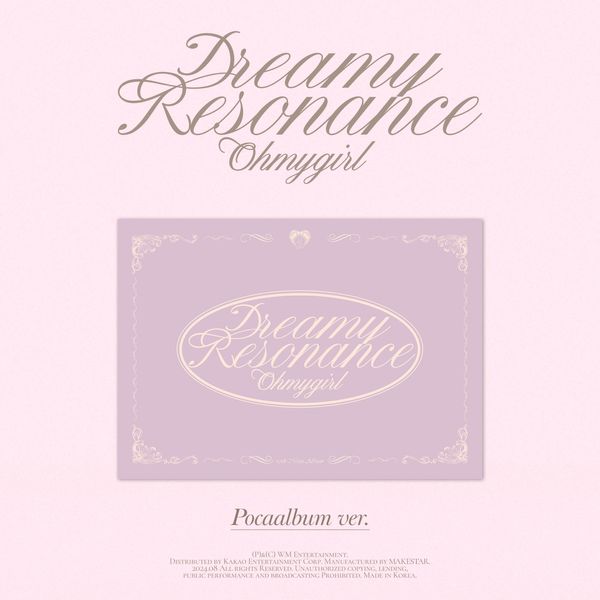 OH MY GIRL - 10th Mini Album [Dreamy Resonance] (POCAALBUM Ver.) - OUR K - POP