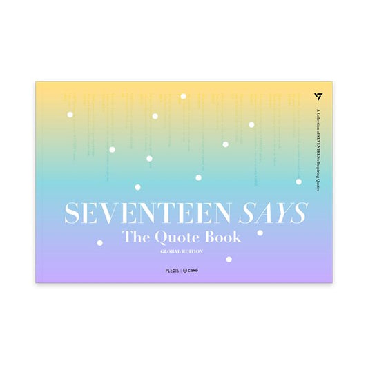 SEVENTEEN - SEVENTEEN SAYS [The Quote Book] - OUR K - POP